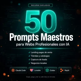 50 Prompts Maestros para Webs con IA